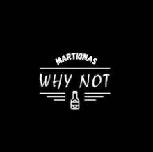 bar Martinas why not